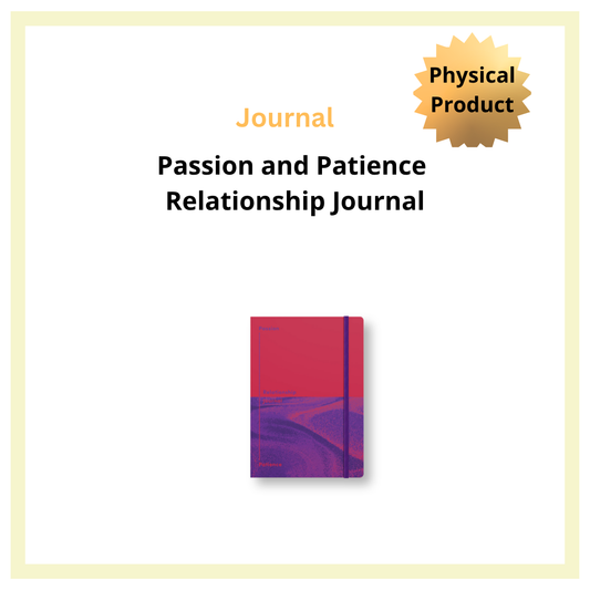 Passion and Patience Journal