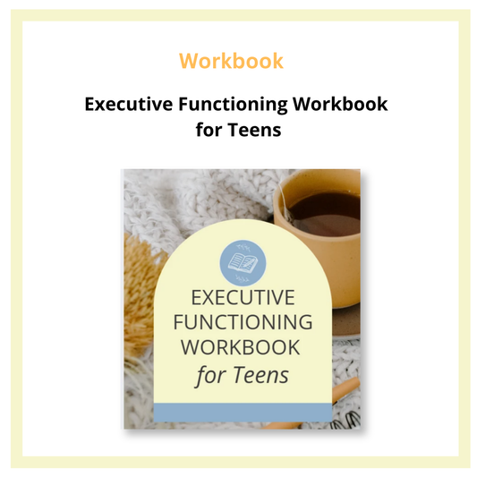 Executive Functioning for Teens