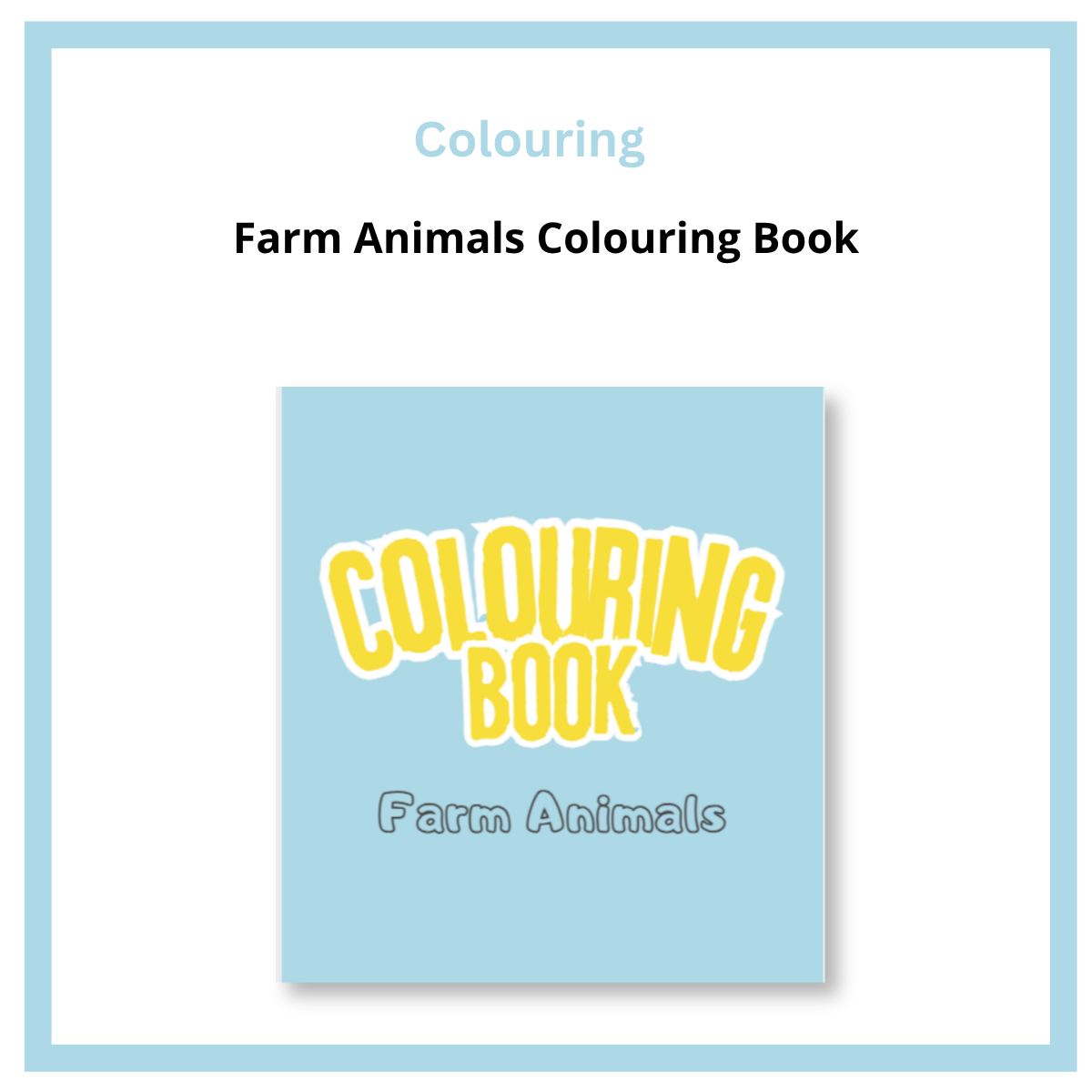 Farm Animals Colouring Book