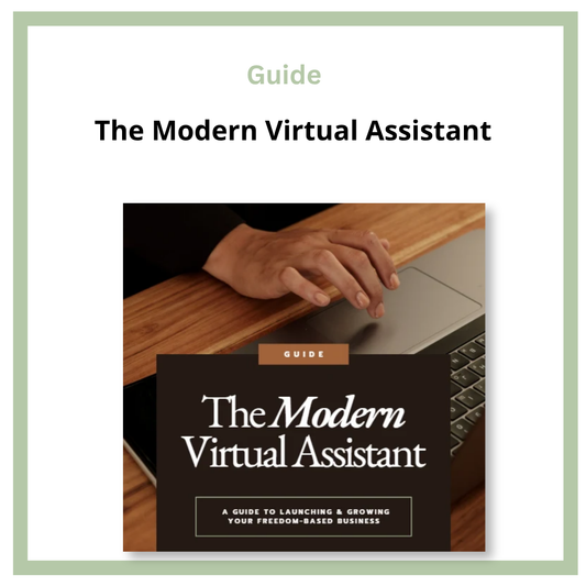 The Modern Virtual Assistant Guide