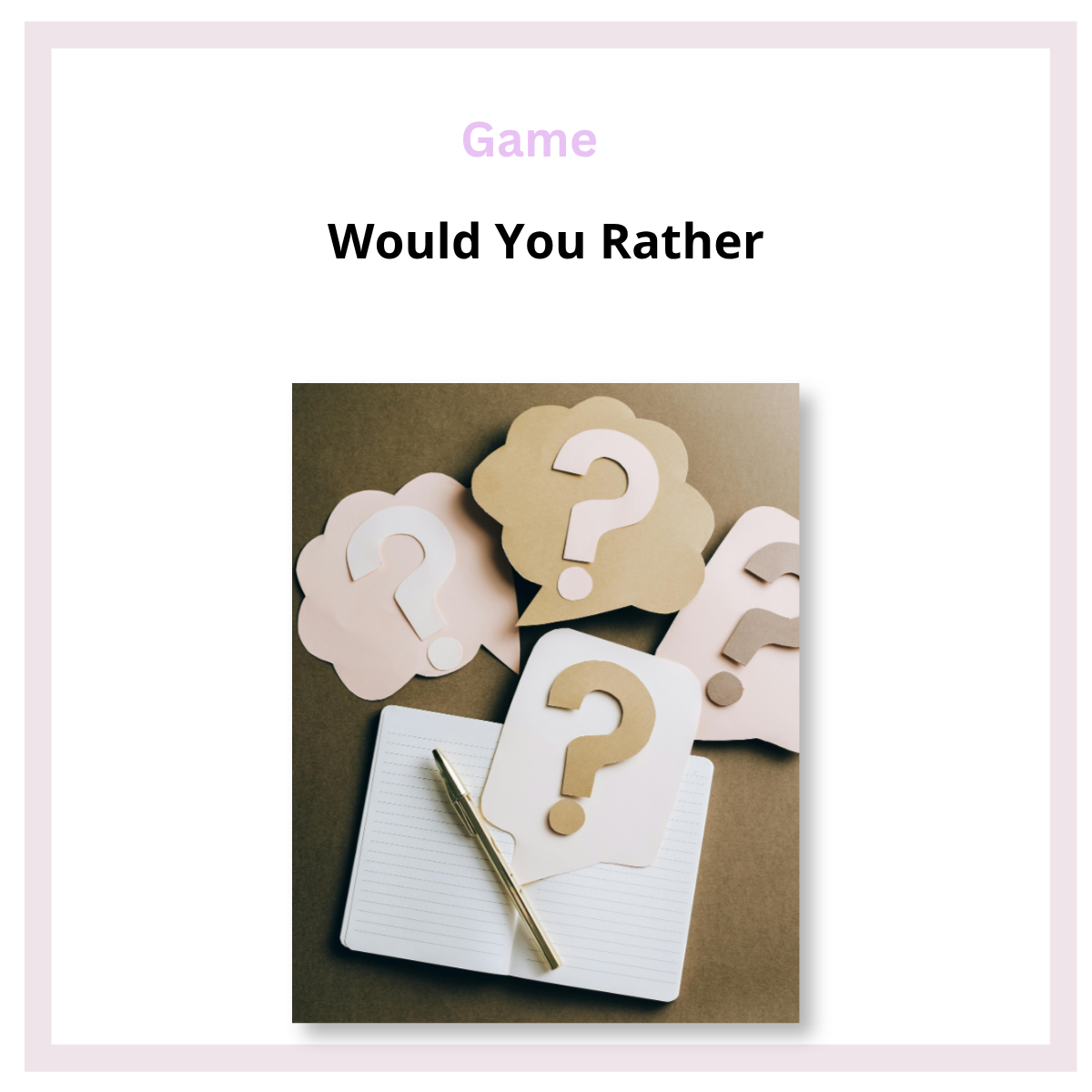 Would You Rather - Family Edition