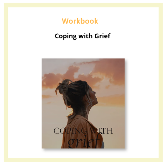 Coping With Grief Workbook