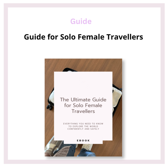Guide for Solo Female Travellers