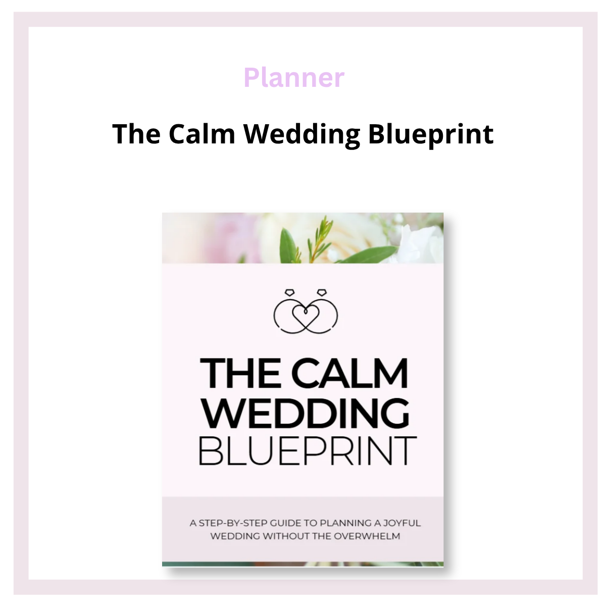 The Calm Wedding Blueprint