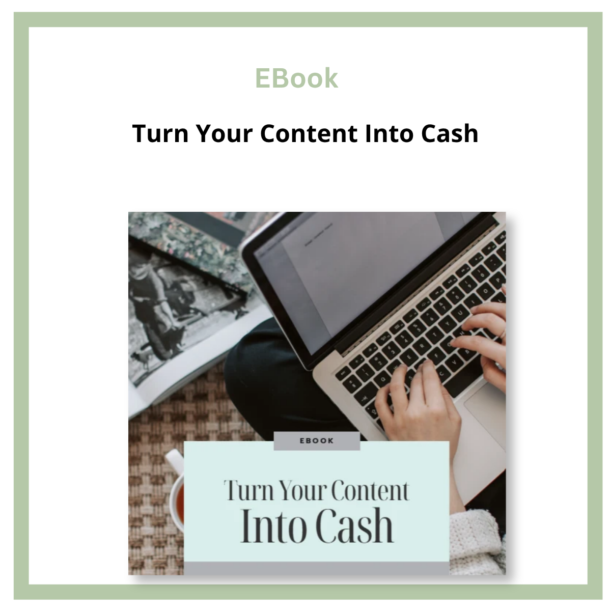 Turn Your Content Into Cash