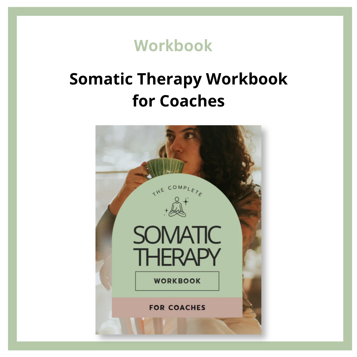 Somatic Therapy Workbook