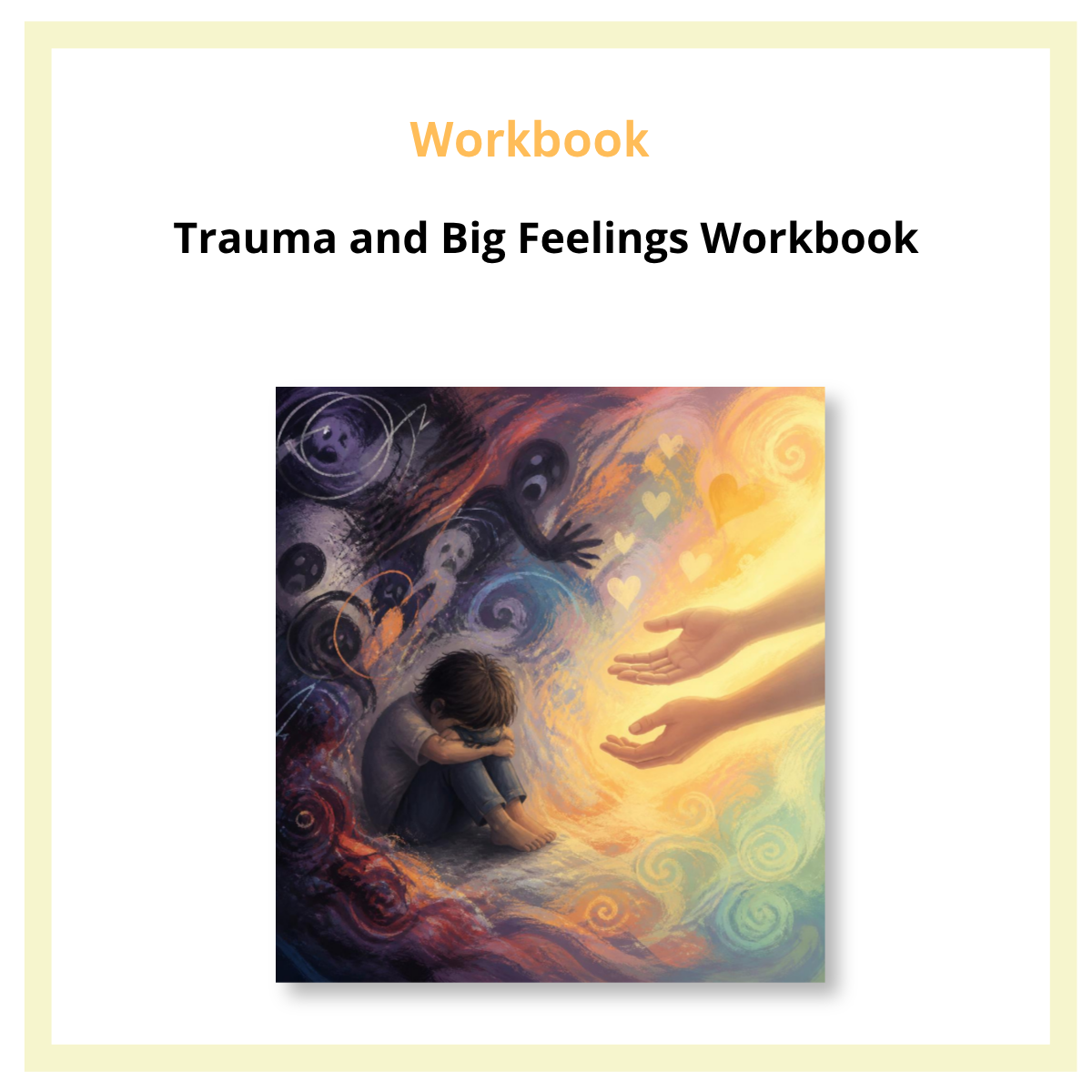 Trauma & Big Feelings for Kids