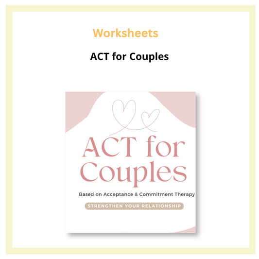 ACT for Couples Worksheet Bundle