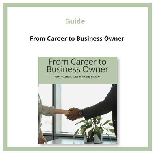 From Career to Business Owner