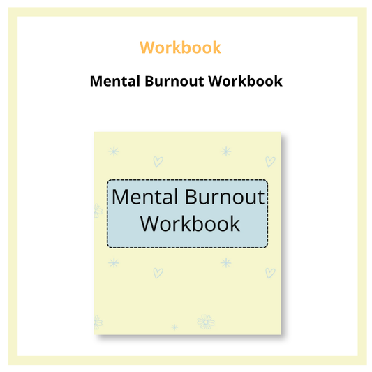 Mental Burnout Workbook