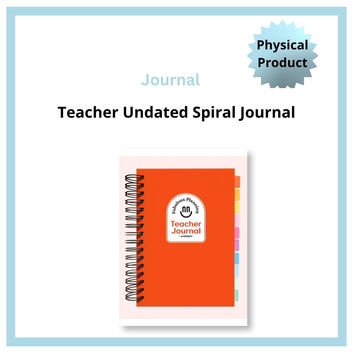 Teacher Undated Spiral Journal