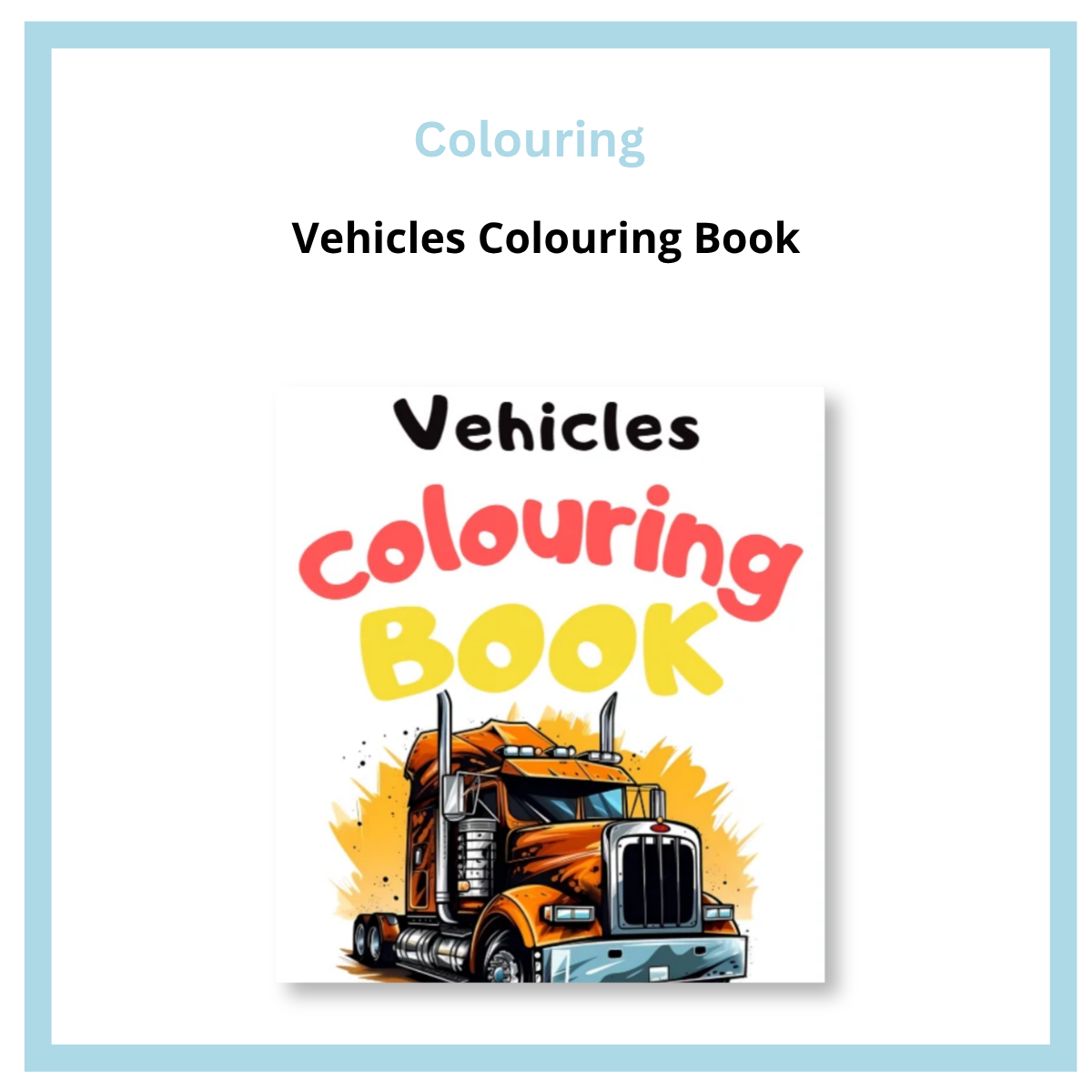 Printable Vehicles Colouring Book