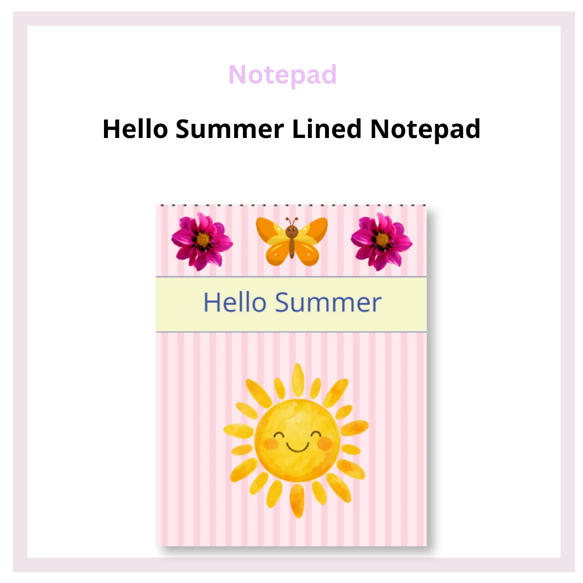 Hello Summer Lined Notepad