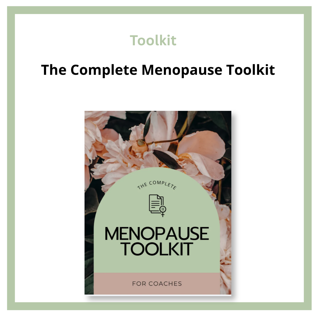 The Complete Menopause Toolkit