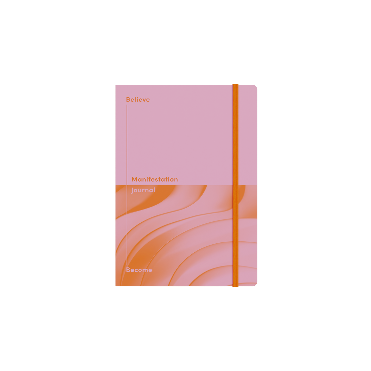 Believe and Become Journal