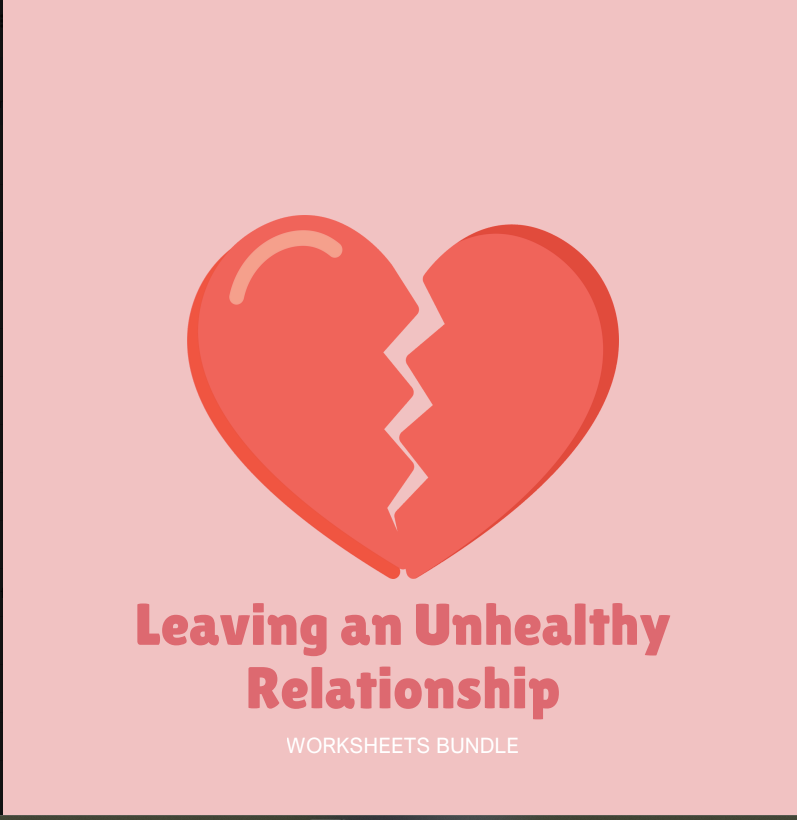Leaving an Unhealthy Relationship Worksheets Bundle | Digital Download PDF