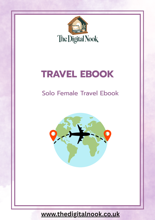 The Ultimate Guide for Solo Female Travellers | Digital Travel Ebook & Planner